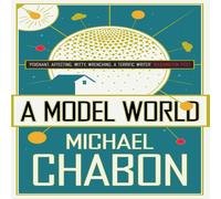 Michael Chabon A Model World Paperback Book Michael Chabon Multicolor