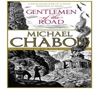 Michael Chabon Gentlemen of the Road Paperback Book Michael Chabon Multicolor