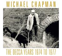 Michael Chapman(3CD Album)The Decca Years 1974-1977-Mooncrest-CRESTBX10-New