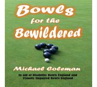 Michael Coleman Bowls for the Bewildered Paperback Book Michael Coleman Multicolor