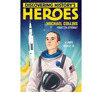 Michael Collins (Discovering History's Heroes)