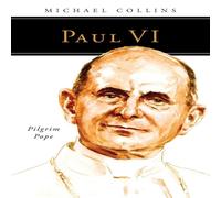 Michael Collins Paul VI: Pilgrim Pope Paperback Book Michael Collins Multicolor