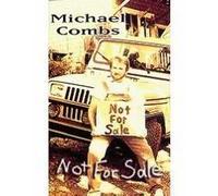 Michael Combs - Not for Sale (UK Import)