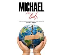 MICHAEL con Lode: Un percorso educativo e musicale ispirato alle canzoni di Michael Jackson: 2 (Progetti Educativi Musicali con Lode)