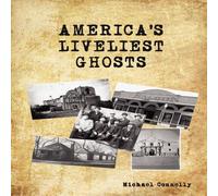 Michael Connelly America's Liveliest Ghosts Paperback Book Michael Connelly Multicolor