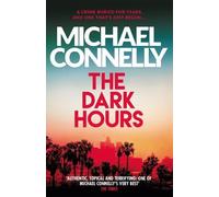 The Dark Hours 9781409186182 Michael Connelly - Free Tracked Delivery