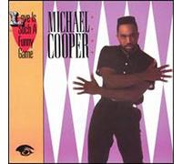 Michael Cooper - Love Is Such a Funny..