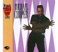 Michael Cooper - Love Is Such A Funny Game
