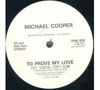 Michael Cooper - To Prove My Love