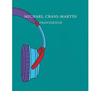 Michael Craig-Martin. Transience