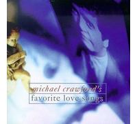 Michael Crawford - Favourite Love Song [Us Import]