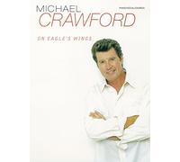 Michael Crawford: On Eagle's Wings