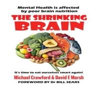Michael Crawford The Shrinking Brain Paperback Book Michael Crawford Multicolor
