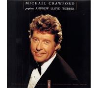 Michael Crawford With The Royal Philharmonic Orchestra - Performs Andrew Lloyd Webber - Michael Crawford with Royal Philharmonic Orchestra, The LP