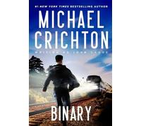 Michael Crichton Writing as John Lange(tm) Binary (Hardback)