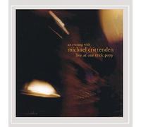 Michael Crittenden - Live At One Trick Pony