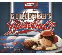 Goodnight Baseball [Board book] - HardBack NEW Dahl, Michael 01/08/2017