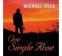 Michael Dees - One Single Rose