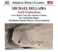 Michael Dellaira Michael Dellaira: Arctic Explorations (CD) Album (US IMPORT)