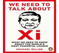 Michael Dillon We Need To Talk About Xi : What we need to know about the world's Michael Dillon Multicolor