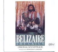 Michael Doucet - Belizaire The Cajun (Original Soundtrack)