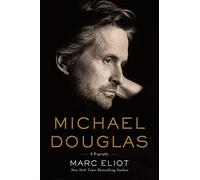 Michael Douglas: A Biography