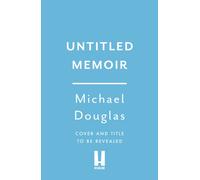 Michael Douglas untitled memoir