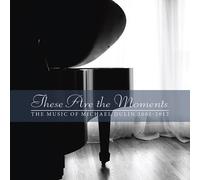 Michael Dulin - These Are the Moments