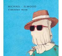 michael elwood - Scarecrow's Prayer (UK Import)