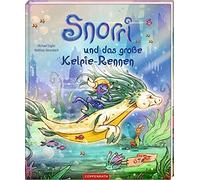Michael Engler Matthias Deren Snorri und das große Kelpie-Rennen (Bd (Hardback)