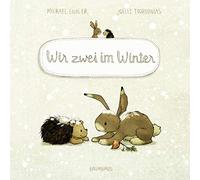 Michael Engler Wir zwei im Winter (Pappbilderbuch): Band 3 (Wir zwe (Paperback)