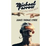 Michael Farrow and the God Box: 3 (The Out of Body)