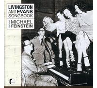 Michael Feinstein - Livingston And Evans Songbook