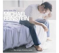Michael Feinstein - Only One Life (The Music Of Jimmy Webb)