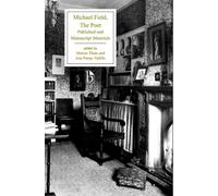 Michael Field: The Poet