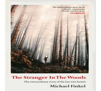 Michael Finkel The Stranger in the Woods Paperback Book in White Michael Finkel White