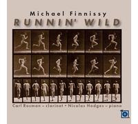 Michael Finnissy, Carl Rosman, Nicolas Hodges Runnin' Wild (CD)