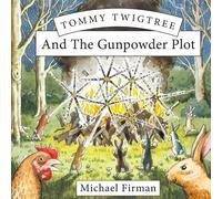 Michael Firman Tommy Twigtree & The Gunpowder Plot Paperback Book Michael Firman Multicolor