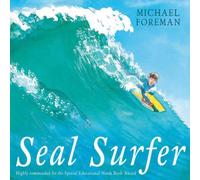 Michael Foreman Seal Surfer Paperback Book Michael Foreman Multicolor