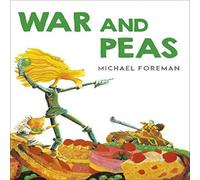 Michael Foreman War & Peas Book Michael Foreman Multicolor