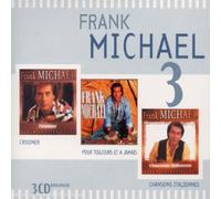 Michael, Frank - Coffret 3 CD : Crooner / Pour toujours et à jamais / Chansons italiennes