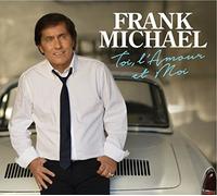 Michael, Frank - Toi, L'amour Et Moi-Spec-