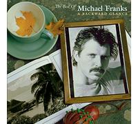 Michael Franks - Best of Michael Franks: A Backwards