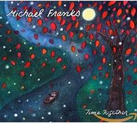 Michael Franks - Time Together - New CD - 25 - Z4z