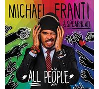 Michael Franti & Spearhead - All People