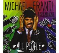Michael Franti & Spearhead - All People (Dlx)