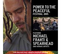 Michael Franti & Spearhead and Various Artists - Power To The Peaceful Festival
