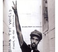 Michael Franti & Spearhead - Bomb The World - Maxi