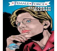 Michael Frizell Female Force: Elizabeth Warren #1 Paperback Book Michael Frizell Multicolor