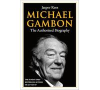 Michael Gambon: The Definitive and Authorized biography, full of 150 exclusive interviews from the stage to the Singing Detective & Harry Potter